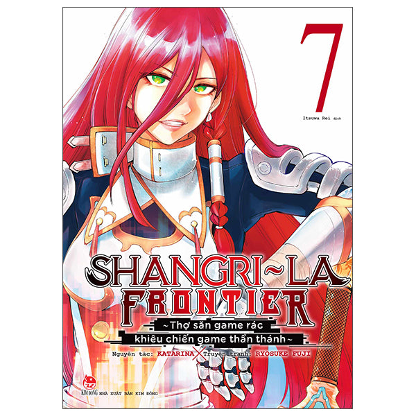 Shangri-La Frontier - Thợ Săn Game Rác Khiêu Chiến Game Thần Thánh - Tập 7 - Tác giả:Katarina, Ryosuke Fuji