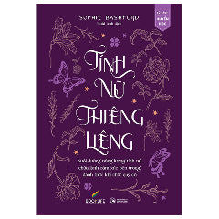 Tính Nữ Thiêng Liêng - Tác giả:Sophie Bashford