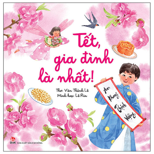 Tết, Gia Đình Là Nhất! - Ú Oà, Tết Phương Nam!-Tác giả:Văn Thành Lê, Lê Rin