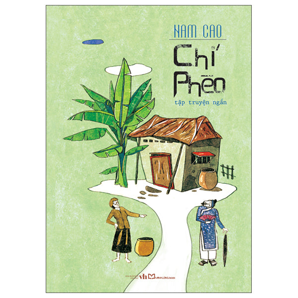 Chí Phèo (Tái Bản 2025)-Tác giả:Nam Cao
