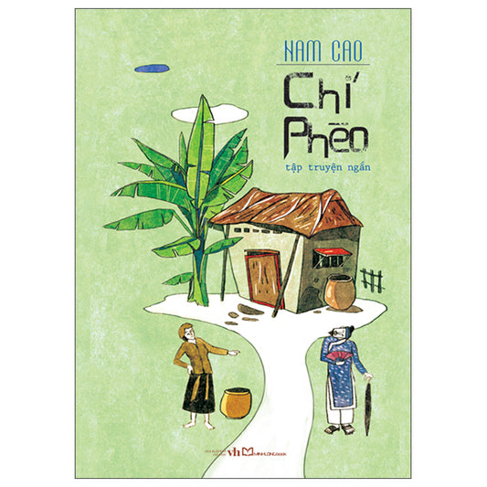 Chí Phèo (Tái Bản 2025)-Tác giả:Nam Cao