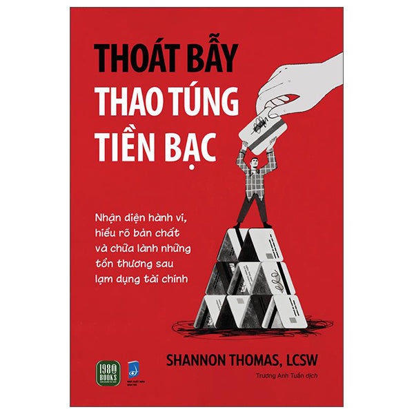 Thoát Bẫy Thao Túng Tiền Bạc-Tác giả:Shannon Thomas, LCSW