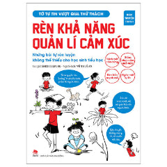 Tớ Tự Tin Vượt Qua Thử Thách - Rèn Khả Năng Quản Lí Cảm Xúc - Những Bài Tự Rèn Luyện Không Thể Thiếu Cho Học Sinh Tiểu Học-Tác giả:Shizi Culture