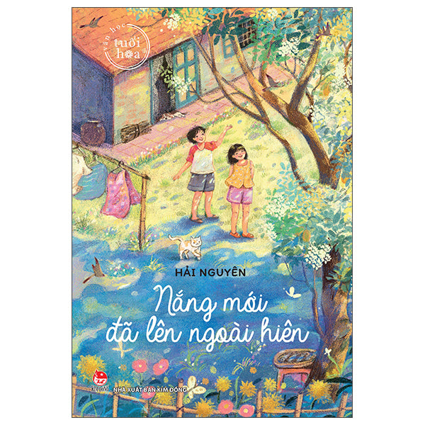 Tủ Sách Tuổi Hoa - Nắng Mới Đã Lên Ngoài Hiên-Tác giả:Hải Nguyên