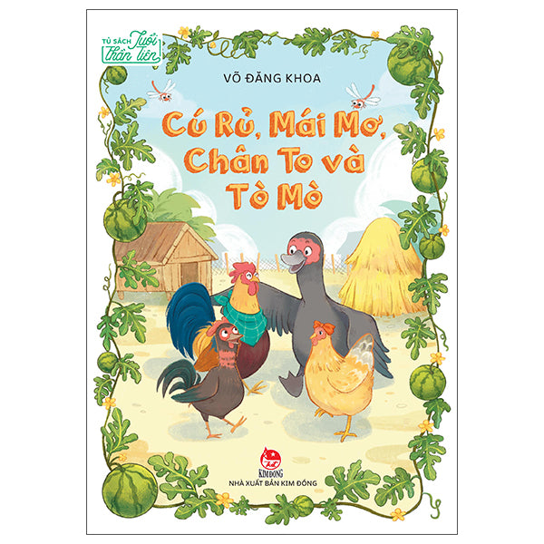 Cú Rủ, Mái Mơ, Chân To Và Tò Mò - Tác giả:Võ Đăng Khoa