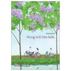 Vùng Trời Tím Biếc-Tác giả:Dương Hà
