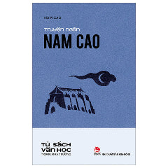 Tủ Sách Văn Học Trong Nhà Trường - Truyện Ngắn Nam Cao (Tái Bản 2025)-Tác giả:Nam Cao