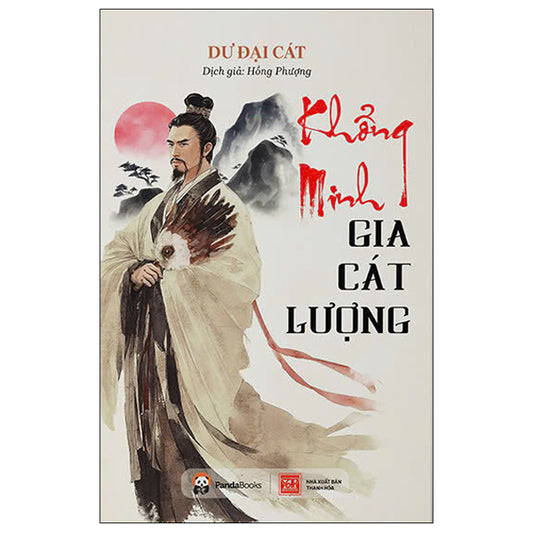 Khổng Minh Gia Cát Lượng - Tác giả:Dư Đại Cát