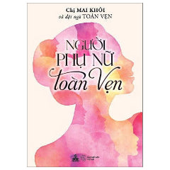 Người Phụ Nữ Toàn Vẹn-Tác giả:Nhiều Tác Giả