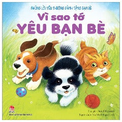 Những Lời Yêu Thương Dành Tặng Bạn Bè - Vì Sao Tớ Yêu Bạn Bè - Tác giả: Daniel Howarth