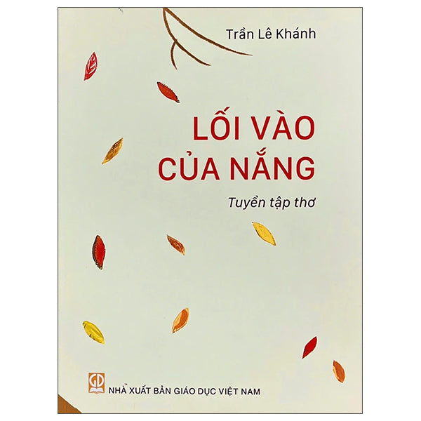 Lối Vào Của Nắng-Tác giả:Trần Lê Khánh