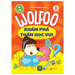 Wolfoo Khám Phá Toán Học Vui - Tập 2 - Tác giả: 1980Edu (Quỳnh Hương)