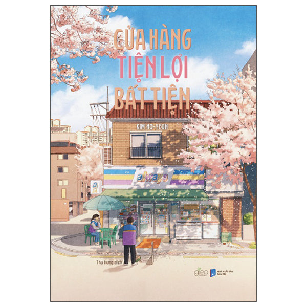 Cửa Hàng Tiện Lợi Bất Tiện (Tái Bản 2024) - Tác giả:Kim Ho Yeon