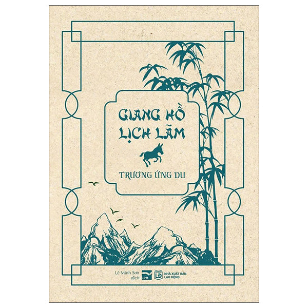Giang Hồ Lịch Lãm-Tác giả:Trương Ứng Du