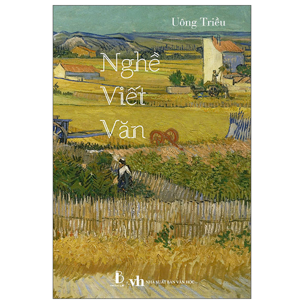 Nghề Viết Văn-Tác giả:Uông Triều