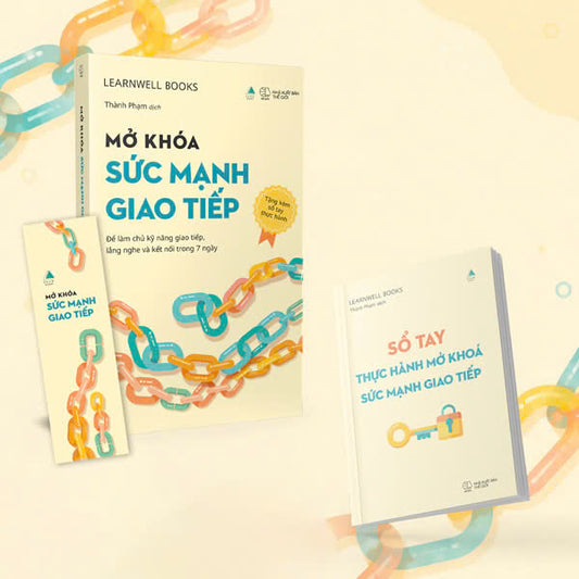 Mở Khóa Sức Mạnh Giao Tiếp - Để Làm Chủ Kỹ Năng Giao Tiếp, Lắng Nghe Và Kết Nối Trong 7 Ngày - Tặng Kèm Bookmark + Sổ Tay Thực Hành Mở Khóa Sức Mạnh Giao Tiếp - Tác giả:Learnwell