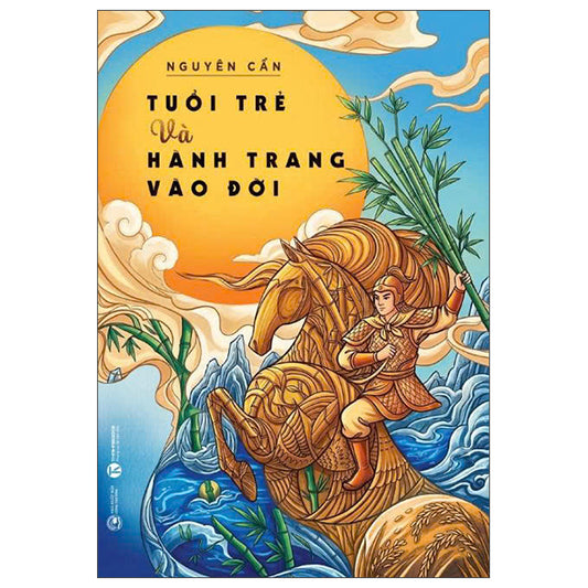 Tuổi Trẻ Và Hành Trang Vào Đời-Tác giả:Nguyên Cẩn