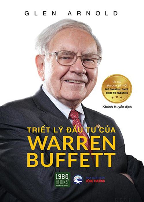 Triet Ly Dau Tu Cua Warren Buffett - Tac Gia: Glen Arnold - Book