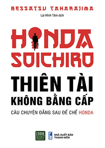 Honda Soichiro - Thien Tai Khong Bang Cap - Tac Gia: Bessatsu Takarajima - Book