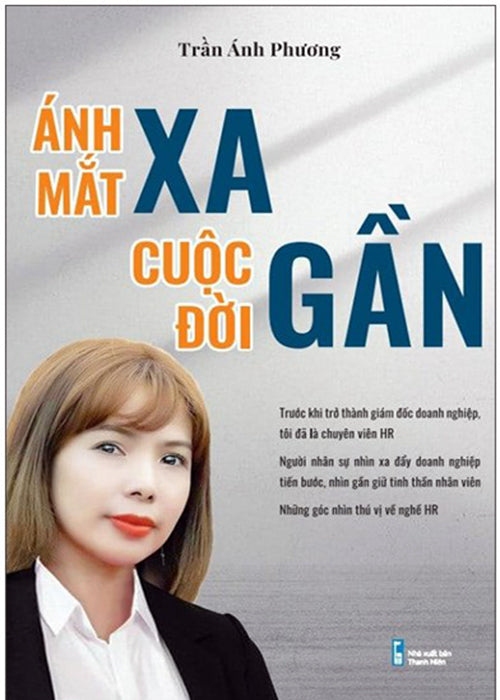 Anh Mat Xa, Cuoc Doi Gan - Tac Gia: Tran Anh Phuong - Book