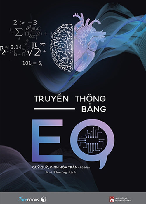 Truyen Thong Bang EQ - Tac Gia: Quy Quy, Dinh Hoa Tran - Book