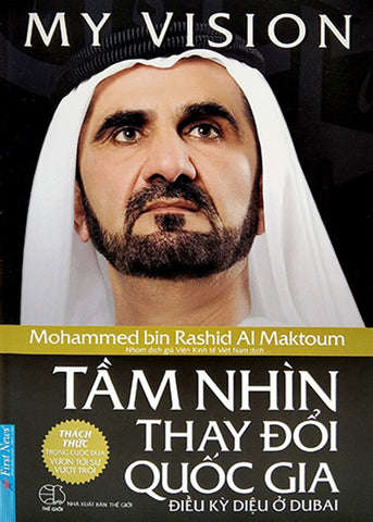 My Vision - Tam Nhin Thay Doi Quoc Gia - Tac Gia: Mohammed bin Rashid Al Maktoum - Book