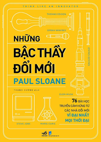Nhung Bac Thay Doi Moi - Tac Gia: Paul Sloane - Book