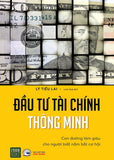 Dau Tu Tai Chinh Thong Minh - Tac Gia: Ly Tieu Lai - Book