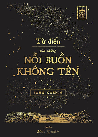 Tu Dien Cua Nhung Noi Buon Khong Ten - Tac Gia: John Koenig - Book