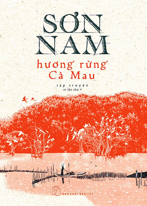 Huong Rung Ca Mau - Tac Gia: Son Nam - Book