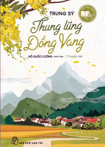 Thung Lung Dong Vang - Tac Gia: Trung Sy - Book