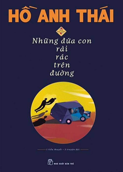 Nhung Dua Con Rai Rac Tren Duong - Tac Gia: Ho Anh Thai - Book