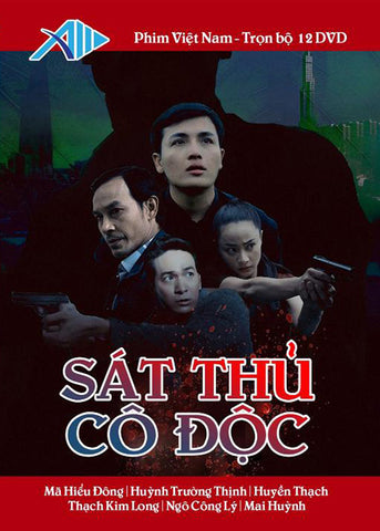 Sat Thu Co Doc - Tron Bo 12 DVDs - Phim Mien Nam