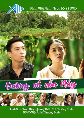 Duong Ve Con Nay - Tron Bo 12 DVDs - Phim Mien Nam