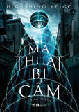 Ma Thuat Bi Cam - Tac Gia: Higashino Keigo - Book