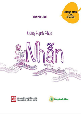 Cung Hanh Phuc Nhan - Tac Gia: Thanh Giai - Book