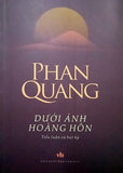 Duoi Anh Hoang Hon - Tac Gia: Phan Quang - Book
