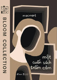 Mot Cuon Sach Tram Cam - Tac Gia: macmart - Book