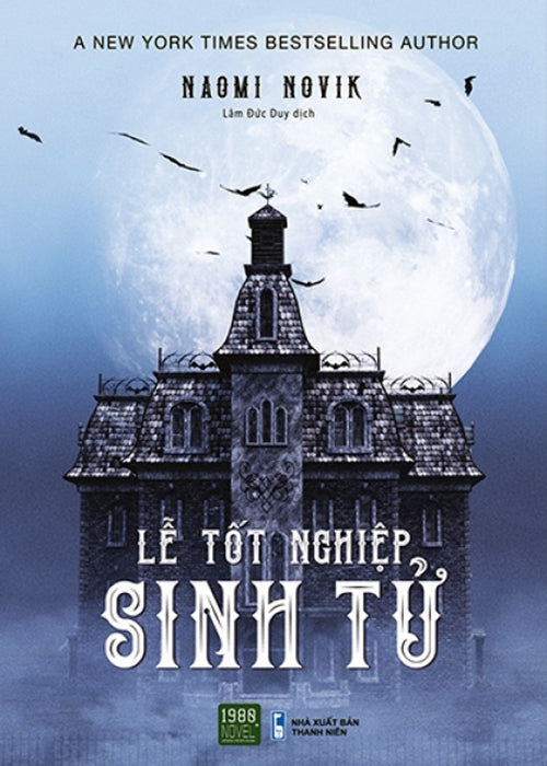 Le Tot Nghiep Sinh Tu - Tac Gia: Naomi Novik - Book