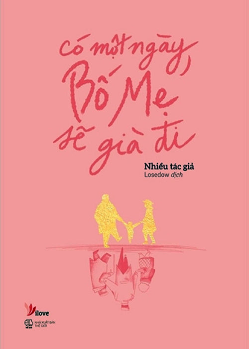 Co Mot Ngay, Bo Me Se Gia Di - Nhieu Tac Gia - Book