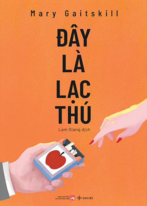 Day La Lac Thu - Tac Gia: Mary Gaitskill - Book