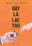 Day La Lac Thu - Tac Gia: Mary Gaitskill - Book