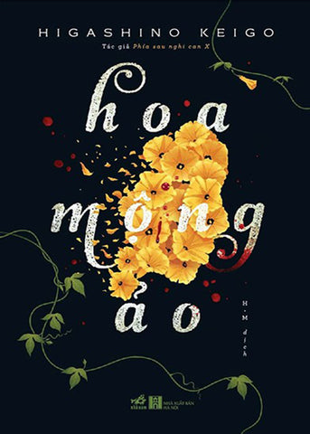 Hoa Mong Ao - Tac Gia: Higashino Keigo - Book