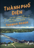 Thanh Pho Dien - Tac Gia: Thomas Hager - Book