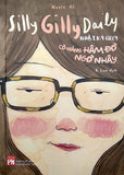 Silly Gilly Daily - Nhat Ky Gilly Co Nang Ham Do, Ngo Nhay - Tac Gia: Naela Ali - Book