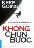 Khong Chun Buoc - Tac Gia: Joseph M. Marshall III - Book