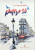 Paris + 14 - Tac Gia: Cu Thu Huong - Book