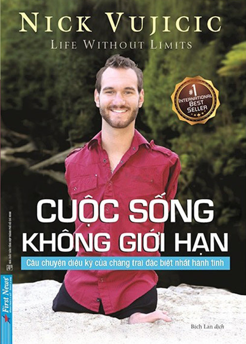 Nick Vujicic - Cuoc Song Khong Gioi Han - Tac Gia:  - Book