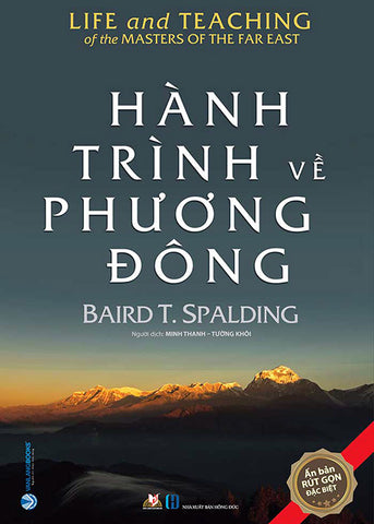 Hanh Trinh Ve Phuong Dong - Tac Gia: Baird T. Spalding - Book