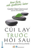 Cui Lay Truoc Hoi Sau - Tac Gia: Gesshin Claire Greenwood - Book
